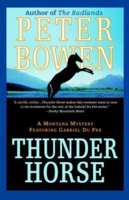 Thunder Horse: A Montana Mystery Featuring Gabr... 0312317719 Book Cover