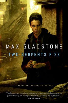 Two Serpents Rise 1466802049 Book Cover