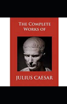 History of Julius Caesar illustrated B096TW85NX Book Cover