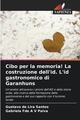 Cibo per la memoria! La costruzione dell'id. L'... [Italian] 6207015304 Book Cover