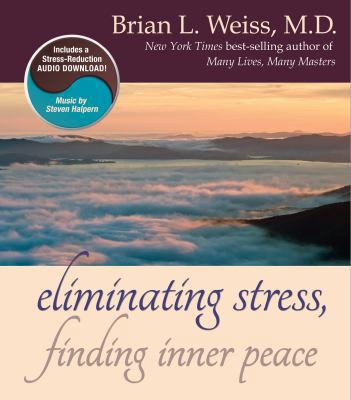 Eliminating Stress, Finding Inner Peace 1401950175 Book Cover