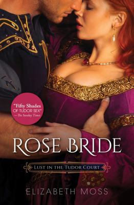 Rose Bride 1492613886 Book Cover