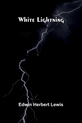 White Lightning 9368394172 Book Cover