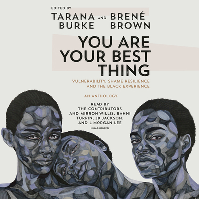 You Are Your Best Thing: Vulnerability, Shame R... 0593451910 Book Cover