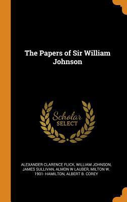 The Papers of Sir William Johnson 0353074586 Book Cover