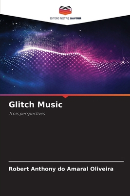 Glitch Music [French] 6208756448 Book Cover