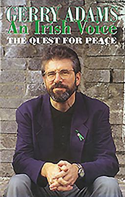 An Irish Voice: The Quest for Peace 1902011015 Book Cover