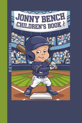 Jonny Bench Children's Book: How a Catcher Beca...            Book Cover