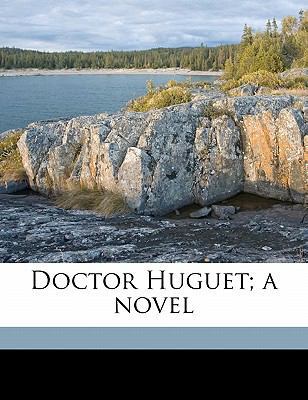 Doctor Huguet; A Novel 1176354701 Book Cover