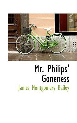 Mr. Philips' Goneness 1116143836 Book Cover