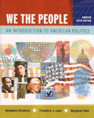 We the People: An Introduction to American Poli... 0393929566 Book Cover