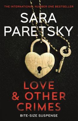 Love and Other Crimes: Short stories from the b... 1529355060 Book Cover