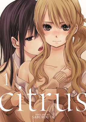 Citrus Vol. 1 1626921407 Book Cover