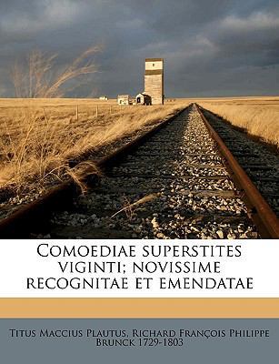 Comoediae superstites viginti; novissime recogn... [Latin] 1175082309 Book Cover