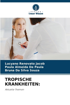 Tropische Krankheiten [German] 6209914578 Book Cover