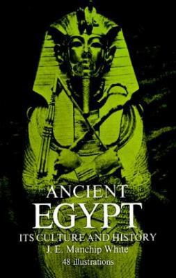 Ancient Egypt: Its Culture and History 0486225488 Book Cover