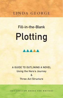 Fill-In-The-Blank Plotting: A Guide to Outlinin... 1933987030 Book Cover
