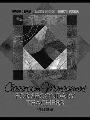 Classroom Management for Secondary Teachers 0205308376 Book Cover