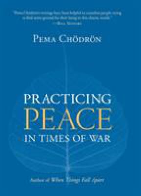 Practicing Peace in Times of War 1590305000 Book Cover