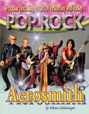 Aerosmith (Popular Rock Superstars of Yesterday... 1422203093 Book Cover
