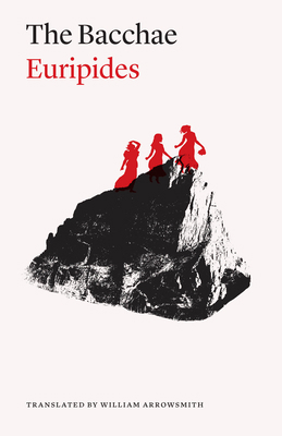The Bacchae 0226851109 Book Cover