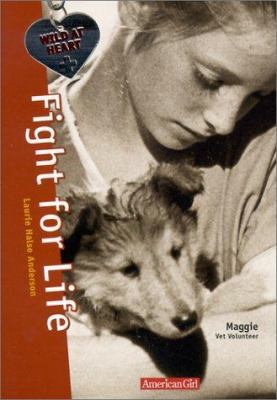 Fight for Life (Vet Volunteers, 1) 1584850434 Book Cover