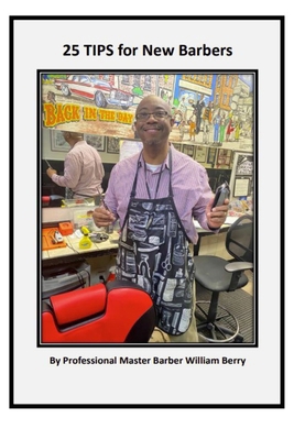 25 TIPS for New Barbers B0FTXJ4H2G Book Cover