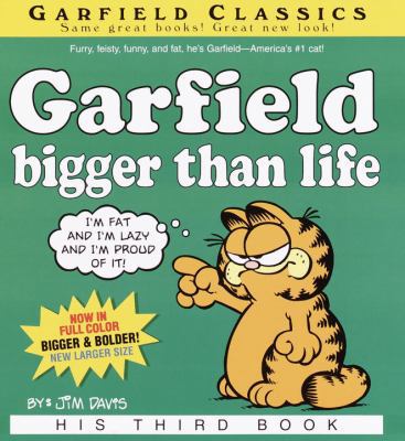 Garfield, Bigger Than Life: His Third Book 0613685792 Book Cover