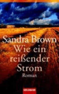 Wie ein reißender Strom. [German] 3442427797 Book Cover