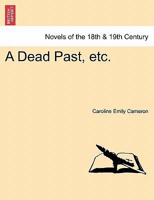 A Dead Past, Etc. 1241193355 Book Cover