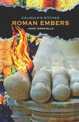 Caligula's Kitchen: Roman Embers B08TN72BY7 Book Cover