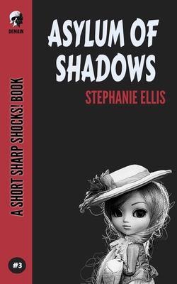 Asylum Of Shadows B084Q9WQSD Book Cover