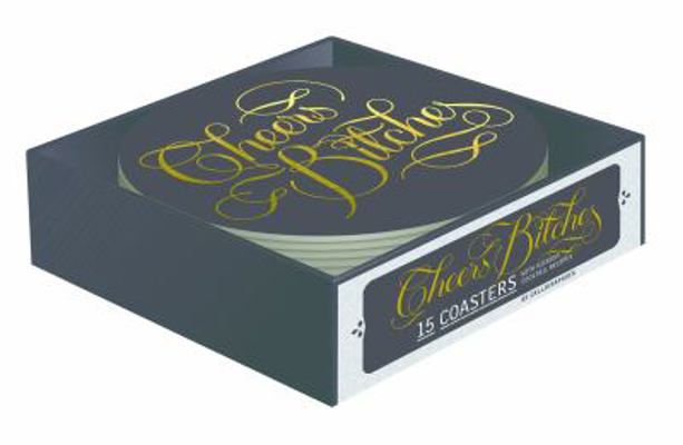 Cheers, Bitches! Coasters