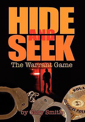 Hide and Seek: The Warrant Game 1456892673 Book Cover