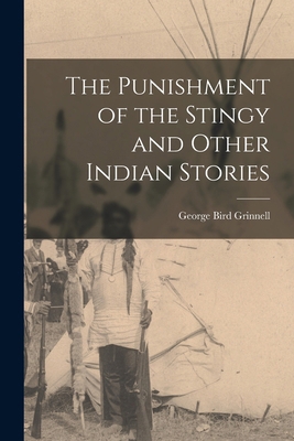 The Punishment of the Stingy and Other Indian S... 1016652593 Book Cover
