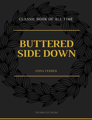 Buttered Side Down 1973850400 Book Cover