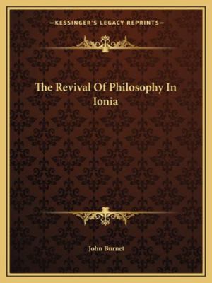 The Revival Of Philosophy In Ionia 1162856424 Book Cover