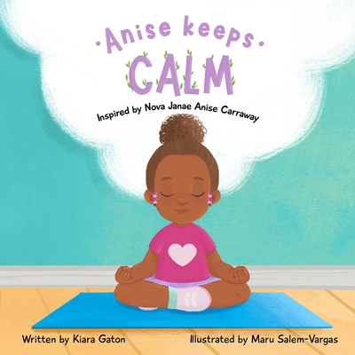 Anise Keeps Calm B09WH7R235 Book Cover