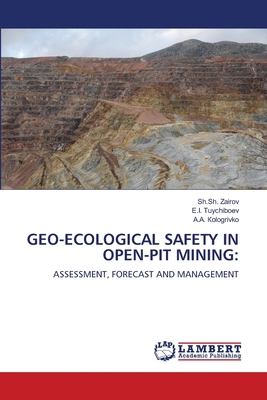 Geo-Ecological Safety in Open-Pit Mining 6209791581 Book Cover