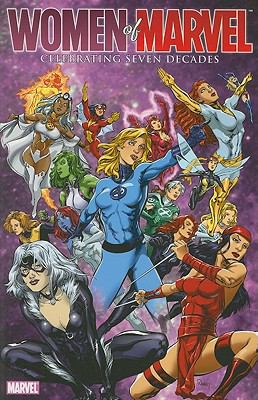 Women of Marvel: Celebrating Seven Decades Hand... 0785149120 Book Cover