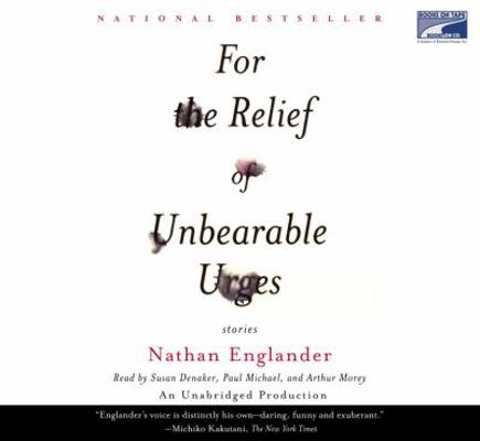 For the Relief of Unbearable Urges 1415938091 Book Cover