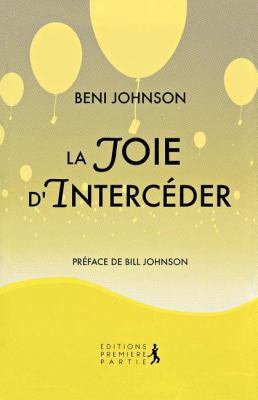 Happy Intercessor (French) [French] 2916539409 Book Cover