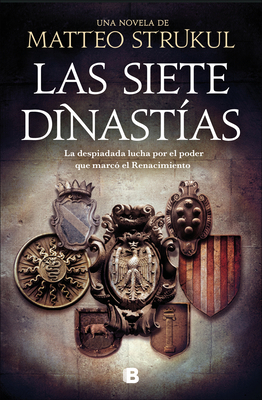 Las Siete Dinastías / The Seven Dynasties [Spanish] 8466668810 Book Cover