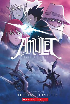 Amulet: N° 5 - Le Prince Des Elfes [French] 1443145432 Book Cover