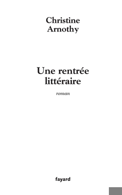 Une rentrée littéraire [French] 2213620768 Book Cover