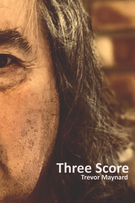 Three Score B0D6XWHNGM Book Cover