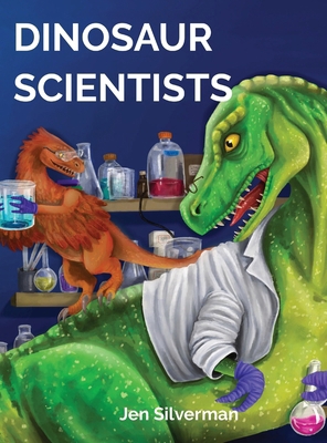 Dinosaur Scientists B0DD619ZB1 Book Cover