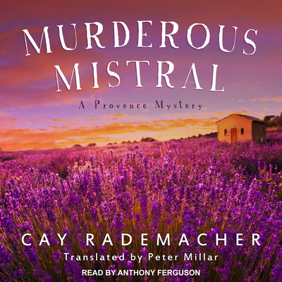 Murderous Mistral 1541418980 Book Cover