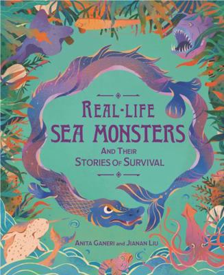 Real-Life Sea Monsters and Their Stories of Sur... 1526322951 Book Cover