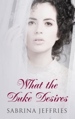 What the Duke Desires [Large Print] 1410460622 Book Cover